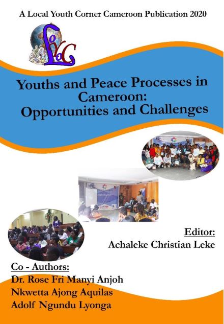 YOUTHS AND PEACE PROCESSES IN CAMEROON: OPPORTUNITIES AND CHALLENGES
